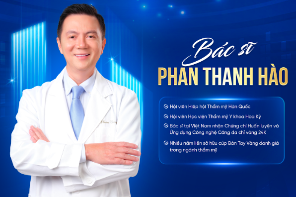 Bác sĩ Phan Thanh Hào – Chuyên gia Thẩm mỹ và Y học tái tạo – Giám đốc Bệnh viện Thẩm mỹ Á Âu