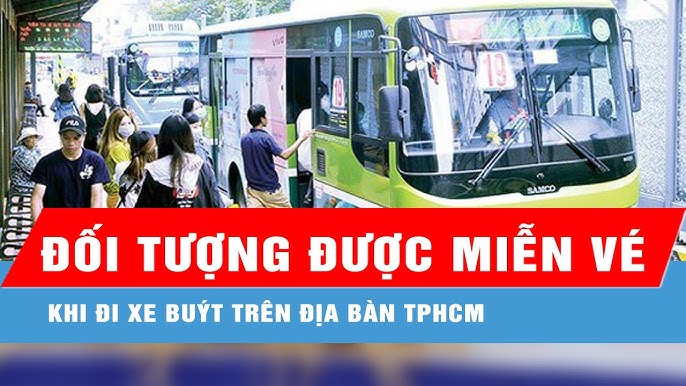 Các đối tượng được miễn phí vé xe buýt tại TP.HCM